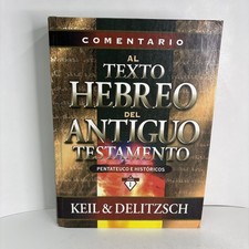 Comentario Al Texto Hebreo del Antiguo Testamento by C. F. Keil and Franz... picture