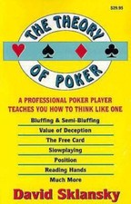 The Theory of Poker:  A Professional Poker Player Teaches You How To Thin - GOOD picture