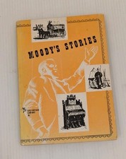 VINTAGE RARE Moody's Stories: Anecdotes, Incidents & Illustrations - D. L. Moody picture