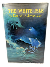 The White Isle by DARRELL SCHWEITZER, 1989 First Edition SIGNED (HC w/DJ) picture
