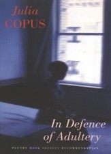 In Defence of Adultery By Julia Copus picture