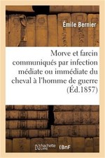 de la Morve Et Du Farcin Communiqu�s Par Infection M�diate (Paperback or Softbac picture