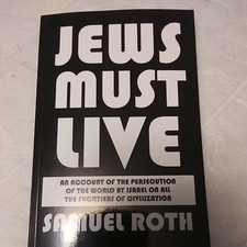 Jews Must Live by Samuel Roth  PB 2013 picture
