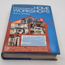 David X. Manners Complete Book of Home Workshops Hardcover Popular Science Good picture