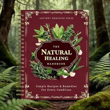 The Natural Healing Handbook, Spiral-Bound Guide for Herbal Remedies and Natural picture