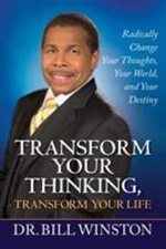 Transform Your Thinking, Transform Your Life: Radically Change Your Thoughts,... picture