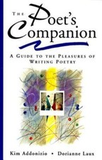 The Poet's Companion: A Guide to the Pleasures of Writing Poetry picture