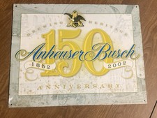 Anheuser Busch 150th Anniversary 1852-2002 Beer Advertising Metal Sign Vintage picture