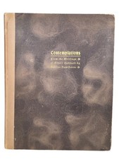 CONTEMPLATIONS - From Writings of Elbert Hubbard 1902 Book 1st Edition picture