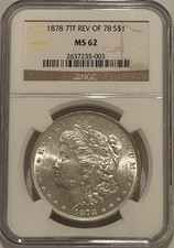 1878 7tf Morgan Silver Dollar Rev of 78 NGC MS62 picture