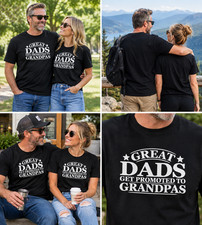 Great Dads Get Promoted to Grandpas T-Shirt – Father’s Day Gift picture