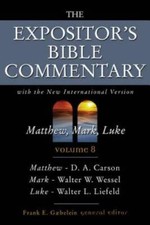 The Expositor's Bible commentary : Matthew, Mark, Luke, with the New inte - GOOD picture