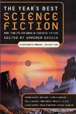 The Year's Best Science Fiction, Eighteenth Annual Collection - VERY GOOD picture