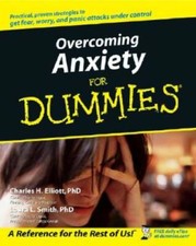 Overcoming Anxiety For Dummies - Paperback By Elliott, Charles H. - GOOD picture