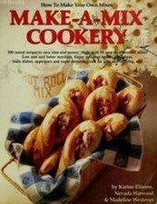 Make-a-Mix Cookery: How to Make Your Own Mixes - Perfect Paperback - GOOD picture