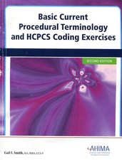 Basic Current Procedural Terminology and HCPCS Coding Exercises - Smith, Gai... picture