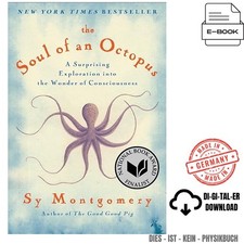 The Soul of an Octopus: A Surprising Exploration , Sy Montgomery 2016 picture