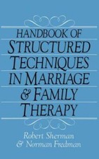 Handbook of Structured Techniques in Marriage and Family Therapy - GOOD picture