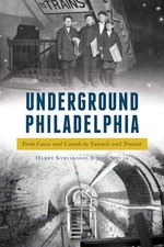 NEW The History Press Underground Philadelphia, PA 9781625859730 Trade Paperbac picture