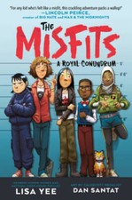 The Misfits 1: A Royal Conundrum - Hardcover By Yee, Lisa - VERY GOOD picture