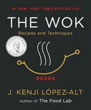 The Wok: Recipes and Techniques - Hardcover, by López-Alt J. Kenji - Very Good picture