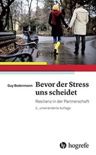Guy Bodenmann Bevor der Stress uns scheidet: Resilienz i (Paperback) (UK IMPORT) picture
