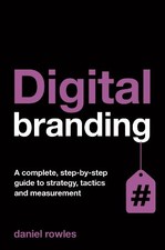 Digital Branding: A Complete Step-by-Step Guide to Strategy, Tac picture