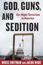 God, Guns, and Sedition: Far-Right Terrorism in America (A Council o - VERY GOOD picture