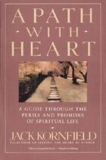 A Path with Heart: A Guide Through the Perils and Promises of Spiritu - GOOD picture