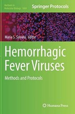 Hemorrhagic Fever Viruses: Methods and Protocols (Methods in picture