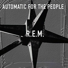 R E M Automatic for the People (25th Anniversary) picture