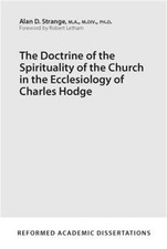 The Doctrine of the Spirituality of the Church in the Ecclesiology of Charles Ho picture