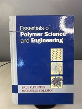 Essentials of Polymer Science and Engineering by Paul C. Painter and Michael M. picture