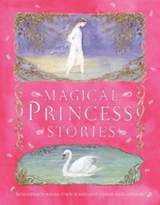 Magical Princess Stories By Margaret Mayo, Geraldine McCaughrean picture