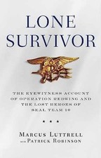 Lone Survivor: The Eyewitness - Hardcover, by Luttrell Marcus - Very Good b picture