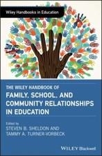 The Wiley Handbook of Family, School, and Community Relationships in Education picture