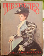 American Heritage Extra: The Nineties HC Illustrated US History 1890s (1967) picture