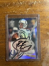 Peyton Manning Collector’s Edge Autograph /445 – Colts – $249 OBO picture