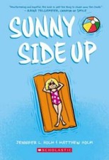Sunny Side Up - Paperback By Holm, Jennifer L. - VERY GOOD picture