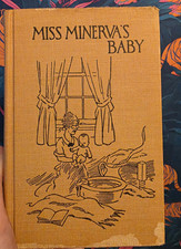 Vintage 1948 Miss Minerva’s Baby Emma Speed Sampson Hardcover Illustrated Book picture