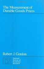The Measurement of Durable Goods Prices Hardcover Robert J. Gordo picture