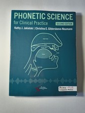 Phonetic Science for Clinical Practice by Kathy J. Jakielski (Paperback, 2023) picture