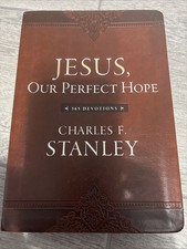 Jesus Our Perfect Hope 365 Devotions Charles F Stanley 2018 Hard Cover Faux Leat picture