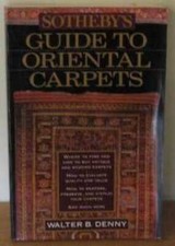 Sotheby's Guide to Oriental Carpets - Paperback By Denny, Walter B. - GOOD picture