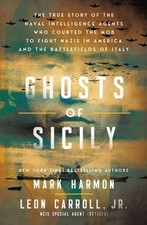 Ghosts of Sicily: The True Story of the Naval Intelligence Agents Who Courted picture