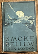 Smoke Bellew by Jack London — 1912 First Edition, First Printing picture