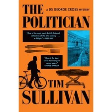 THE POLITICIAN A DS GEORGE CROSS MYSTERY PAPERBACK BRAND NEW picture