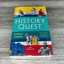 History Quest Early Times Pre-History To Eighth Century CE PB Lisa Hawkins picture