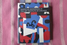 AMERICAN MODERNISM AT THE ART INSTITUTE OF CHICAGO HC/DJ By Judith A. Barter picture