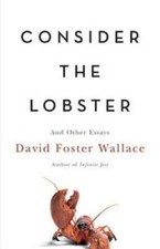 Consider the Lobster: And Other Essays - Hardcover - GOOD picture